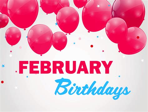 February Birthdays 